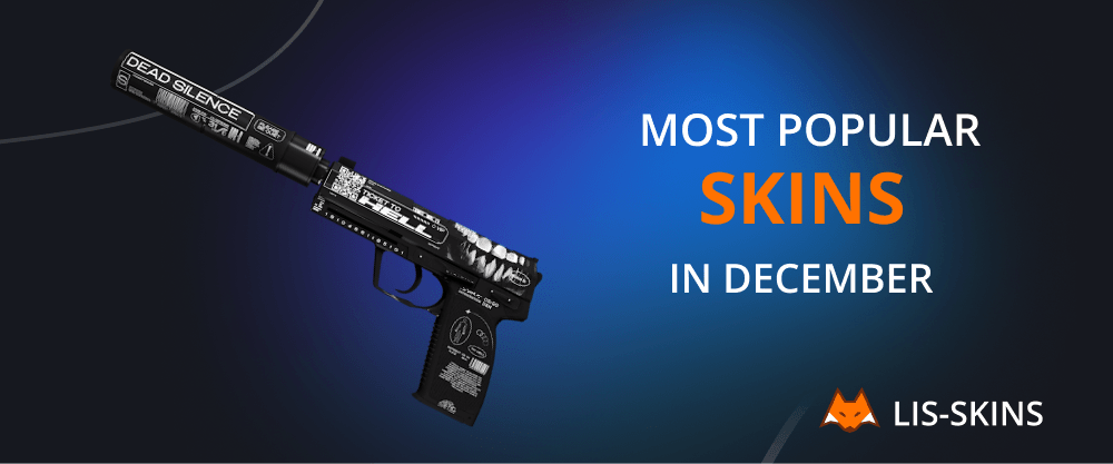 Most Popular Skins in December