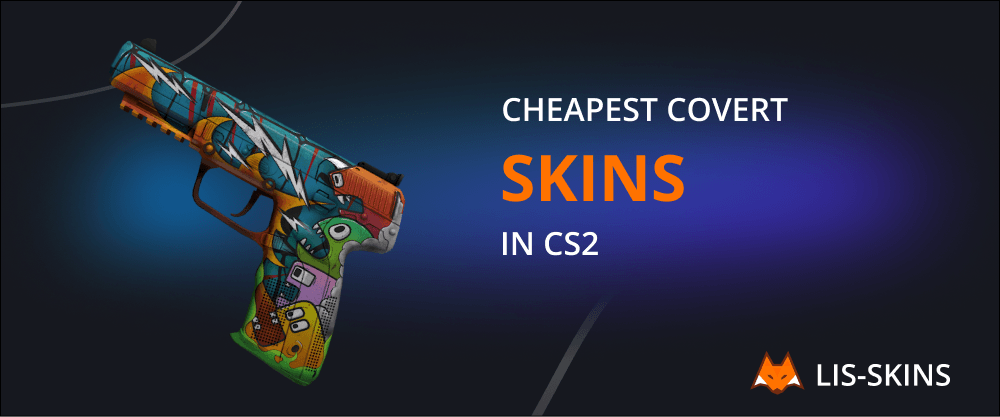 Cheapest Covert Skins in CS2