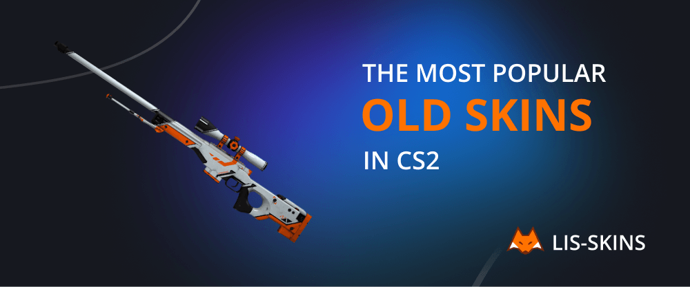 The Most Popular Old Skins in CS2