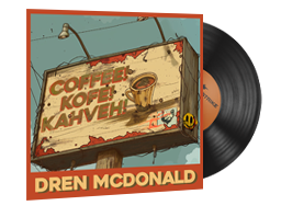 Music Kit | Dren McDonald, Coffee! Kofe! Kahveh!